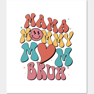 Mama Mommy Mom Bruh Gift For Women Mother day Posters and Art